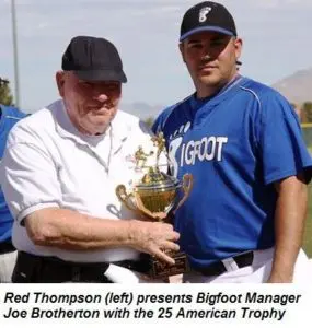 Red Thompson and Bigfoot Manager Joe Brotherton