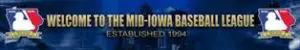 Mid Iowa Baseball League banner for 2019 tournament