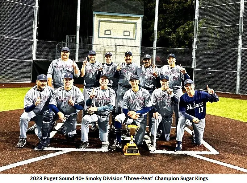 2023 Sugar Kings 'Three-Peat' in 40+ Smoky Division of Puget Sound Senior  Baseball League - Men's Senior Baseball league